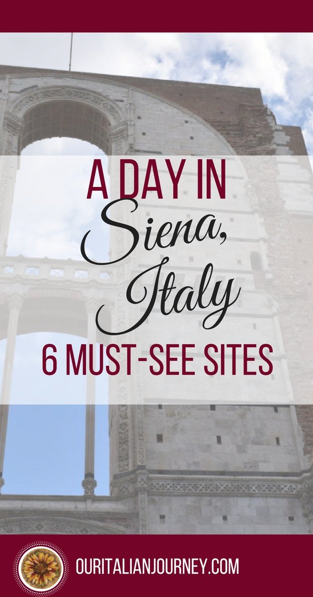 A day in Siena, Italy. 6 must see sites. ouritalianjourney.com