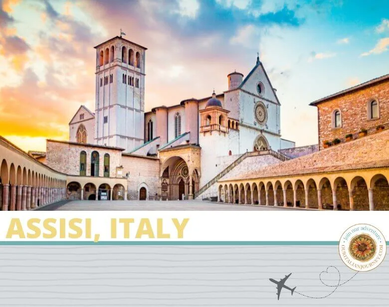 The incredible town of Assisi - ouritalianjourney.com