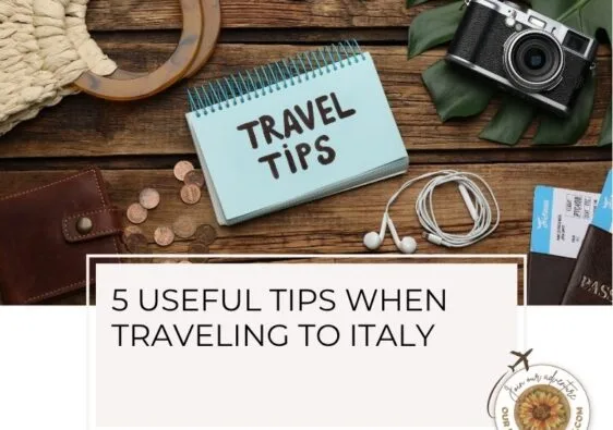 5 useful tips when traveling to Italy - ouritalianjourney.com