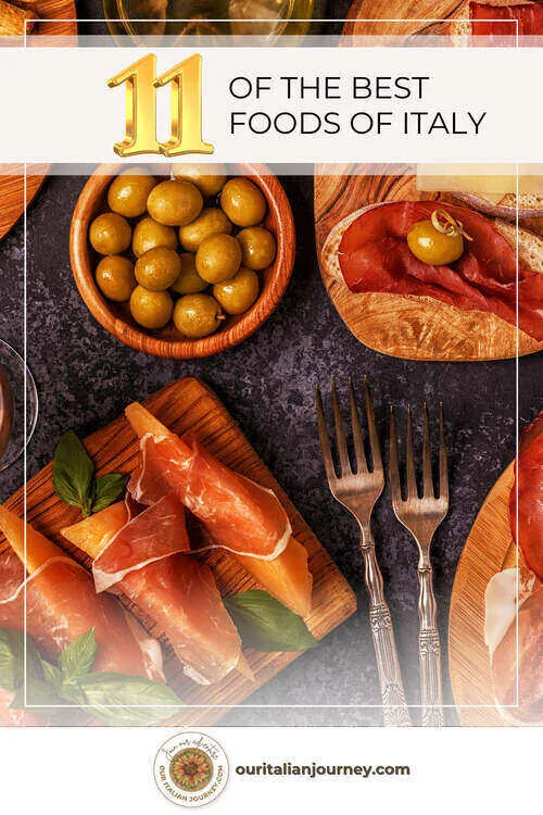 best foods of Italy - find out our list, ouritalianjourney.com