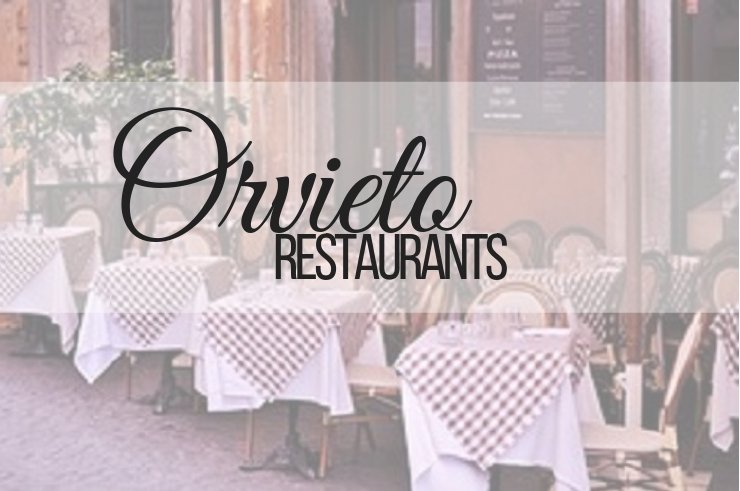 orvieto restaurant recommendation, ouritalianjourney.com