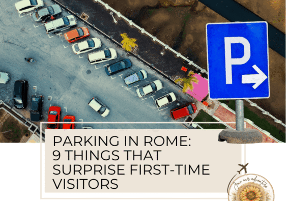 Parking in Rome can be such a hassle - read our nine things that surprise visitors. ouritalianjourney.com
