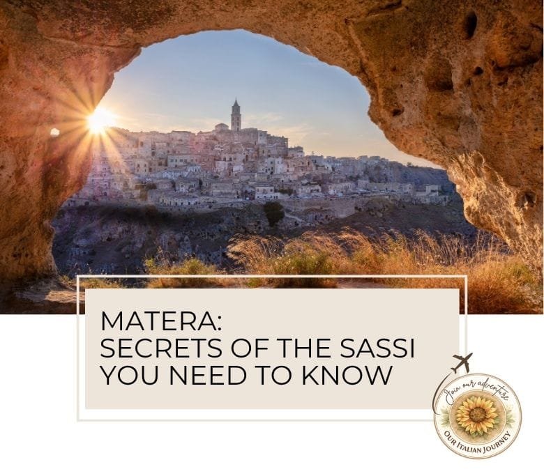 Matera, Secrets of the Sassi in Basilicata, Italy - ouritalianjourney.com