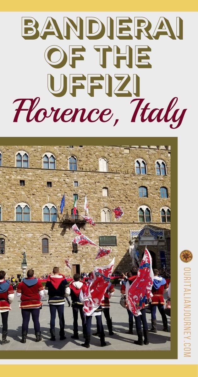 The Bandierai of the Uffizi in Florence, Italy, the throwing of the flag, event, ouritalianjourney.com, https://ouritalianjourney.com/bandierai-uffizi-florence