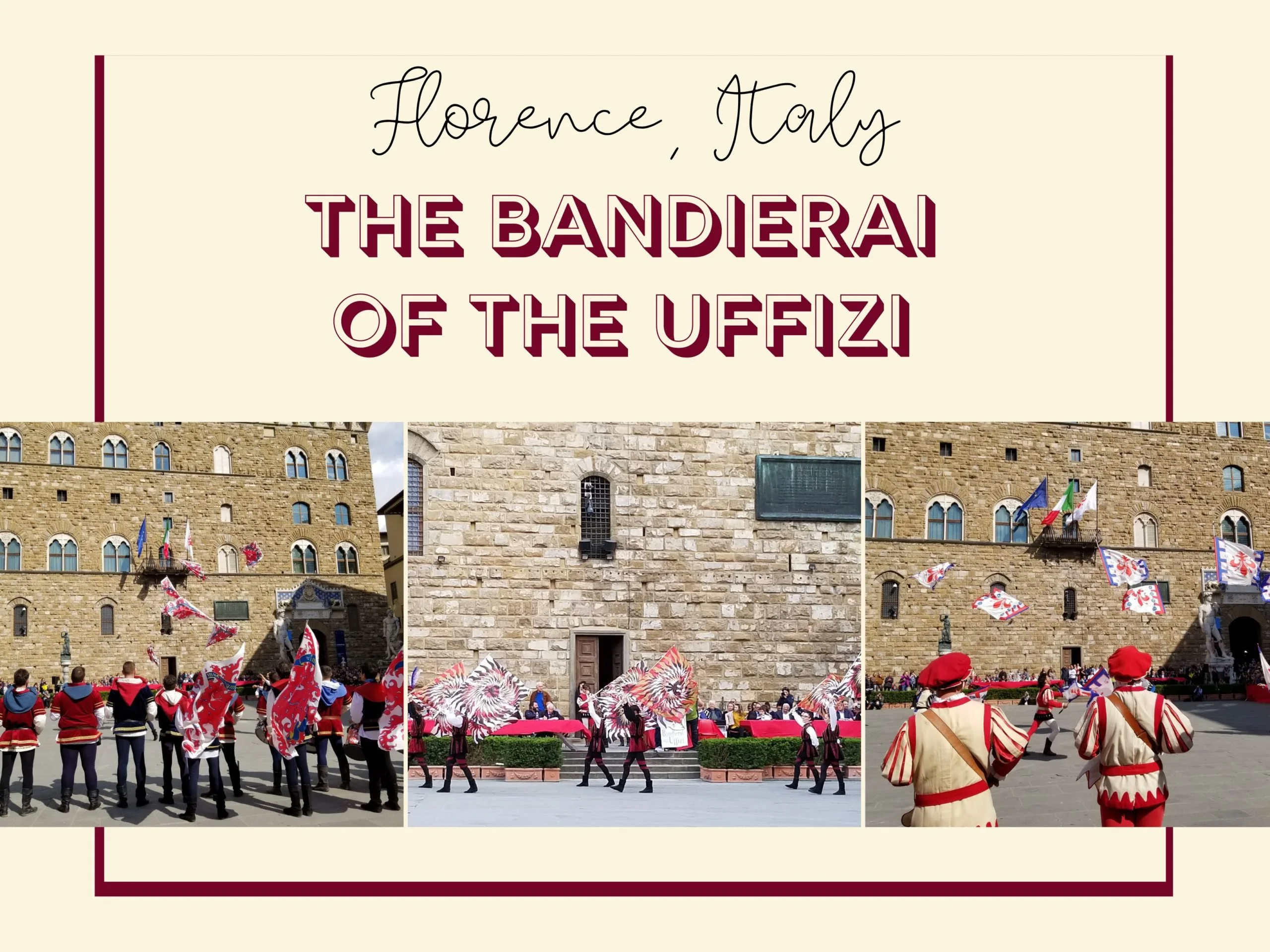 The Bandierai of the Uffizi in Florence, Italy, the throwing of the flag, event, ouritalianjourney.com, https://ouritalianjourney.com/bandierai-uffizi-florence