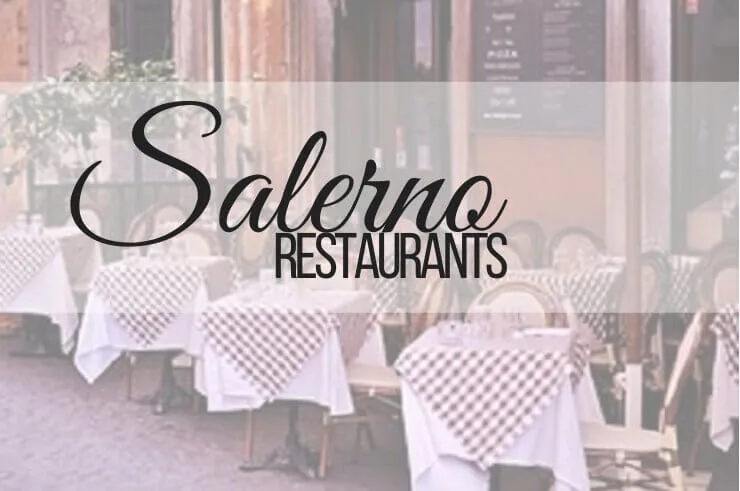 Salerno restaurant recommendations - ouritalianjourney.com