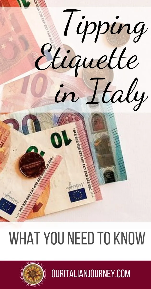 what you need to know about tipping in Italy, the etiquette, the places and how much is in our post, ouritalianjourney.com - https://ouritalianjourney.com/tipping-etiquette-in-italy