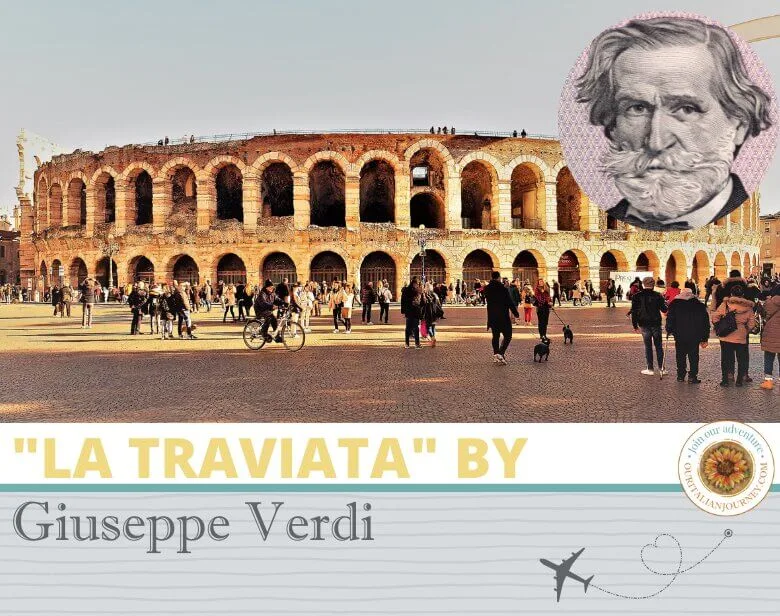 An amazing opera event in Verona, "La Traviata" by Giuseppe Verdi, ouritalianjourney.com