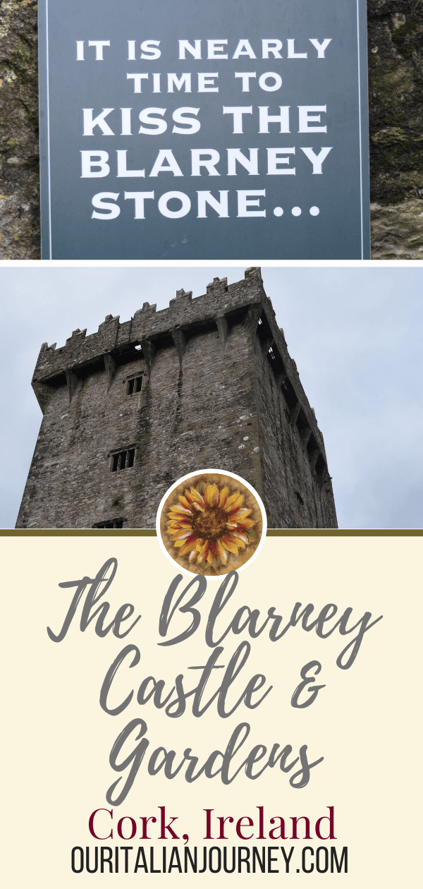 Blarney stone and castle in Cork, Ireland; what you need to know and a little history. ouritlianjourney.com; https://ouritalianjourney.com/blarney-stone-and-castle