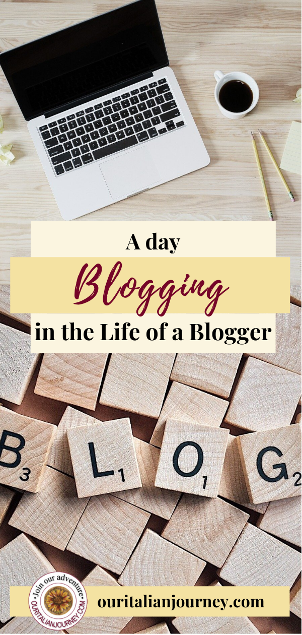 How to earn money blogging, the daily life of a blogger and building a different career, https://ouritalianjourney.com/blogging-daily-life-income-blogger