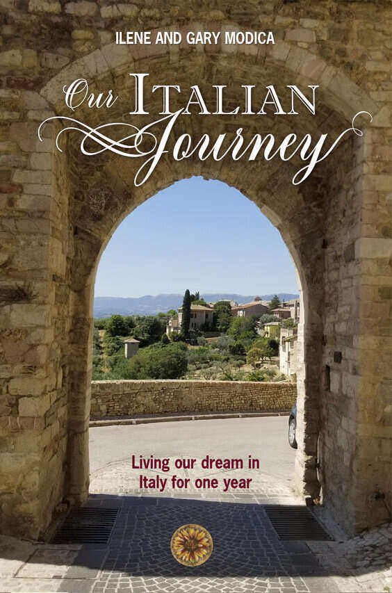 Our Italian Journey now the book! A memoir of living a year in Italy. ouritalianjourney.com