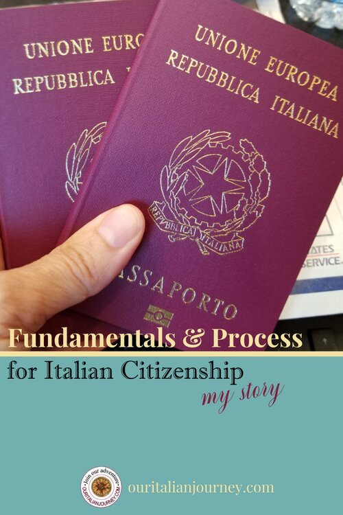 my story about fundamentals and process for Italian citizenship, dual citizenship with Italy, ouritalianjourney.com
