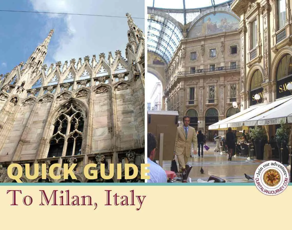 Quick Guide to Milan, Italy, ouritalianjourney.com