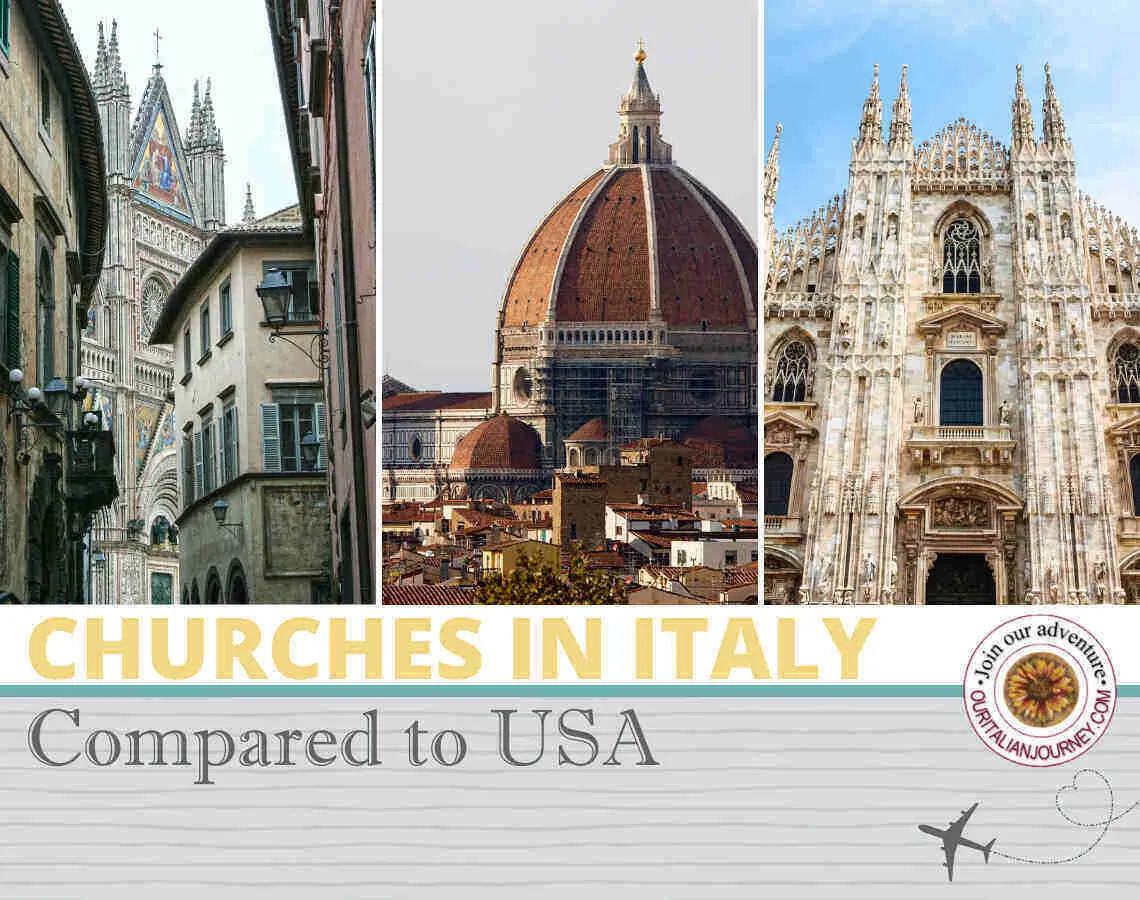 Churches in Italy how the differ from the USA - ouritalianjourney.com