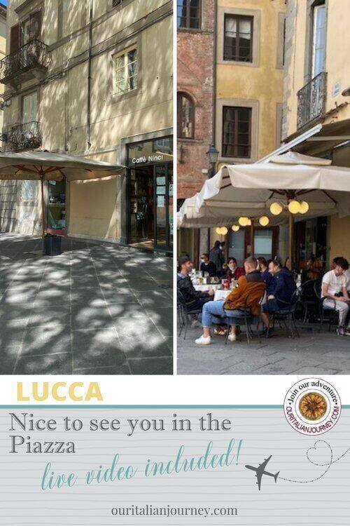 Lucca, meet you in the piazza - ouritalianjourney.com