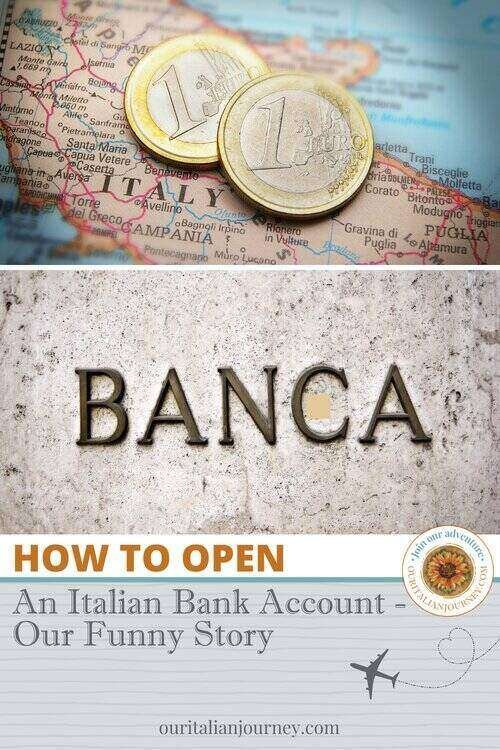 Opening an Italian Bank Account, our funny story - ouritalianjourney.com