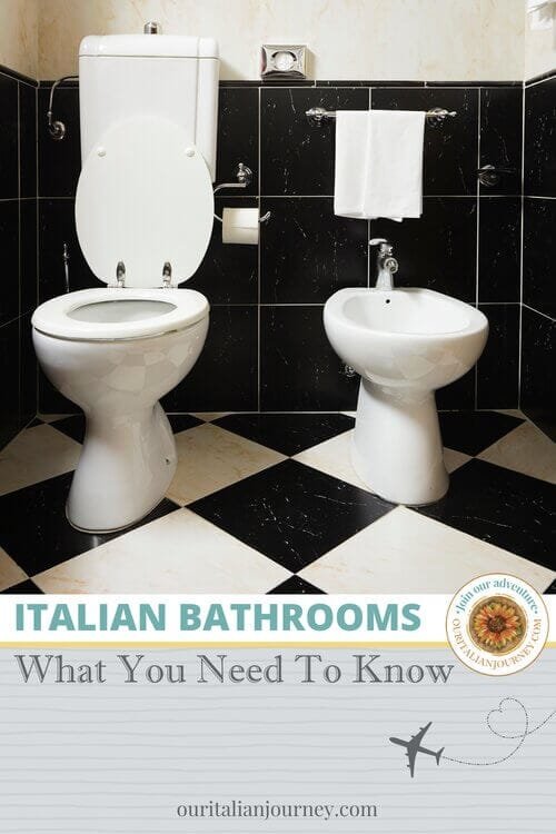 Italian Bathrooms and what you need to know so you won't be surprised - ouritalianjourney.com