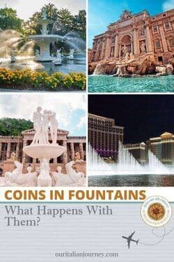 Coins in famous fountains, what happens to them? ouritalianjourney.com