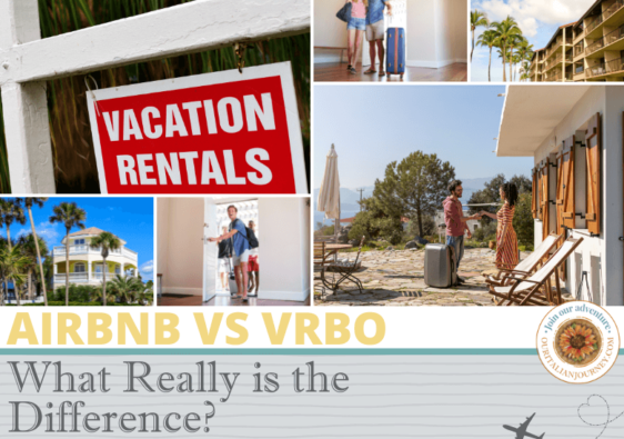 Airbnb vs Vrbo - Let us help you know the difference when looking for a place to stay,