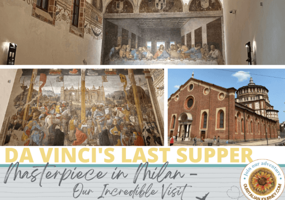 Inforamtion for your trip to the Last Supper in Milan, Italy, ouritalianjourney.com