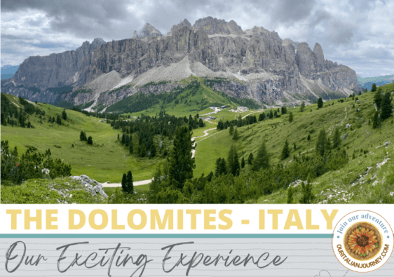 The Dolomites in Italy, our exciting outdoor adventure experience, ouritalianjourney.com