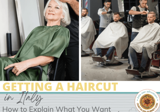 Want a haircut in Italy? Here are some terms you will need to know, ouritalianjourney