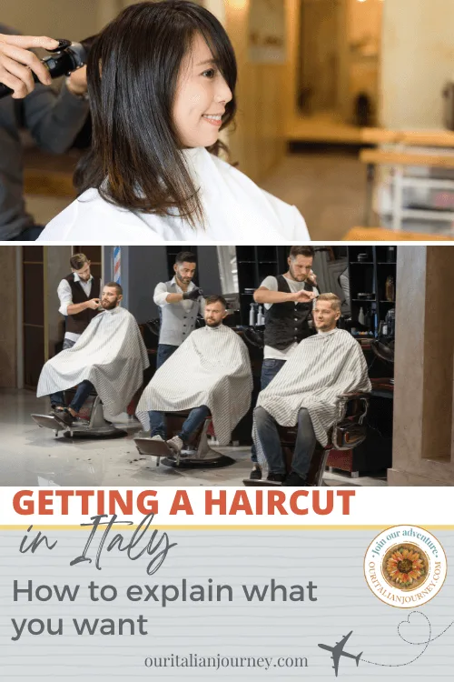 Want a haircut in Italy? Here are some terms you will need to know, ouritalianjourney