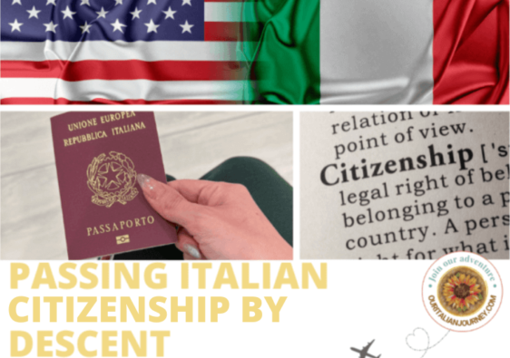 Passing Italian citizenship by descent is a gift to our children and grandchildren - ouritalianjourney.com