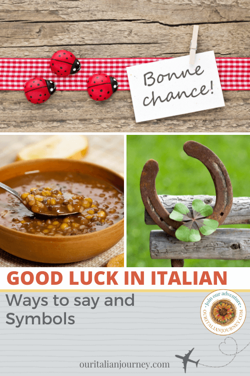 10 ways to say good luck in Italian along with a few sayings - ouritalianjourney.com