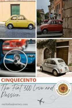 Cinquecento - love of the Fiat 500, ouritalianjourney.com