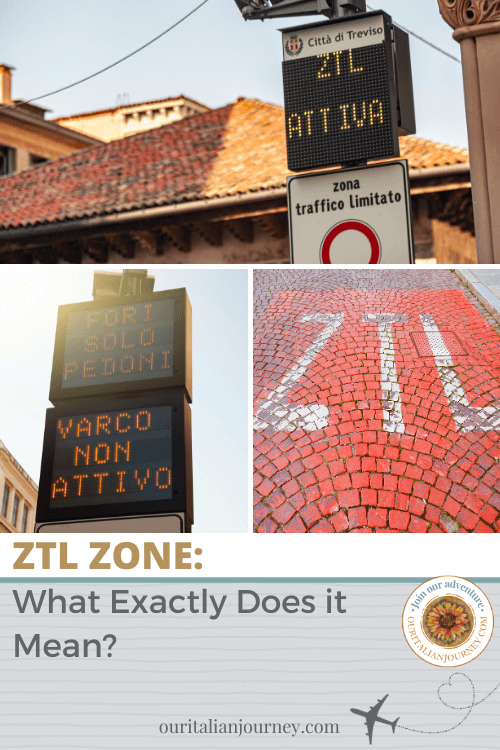 ZTL Zone in Italy - what do they mean? Driving in Italy, what you need to know ahead of time. - ouritalianjourney.com