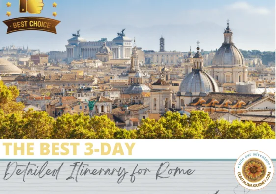 our best 3-day Itinerary for Rome, Italy. Tips and suggestions, ouritalianjourney.com