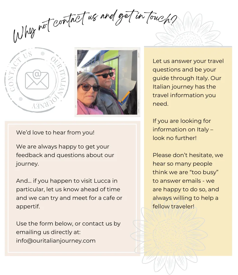 contact us at Our Italian Journey - ouritalianjourney.com