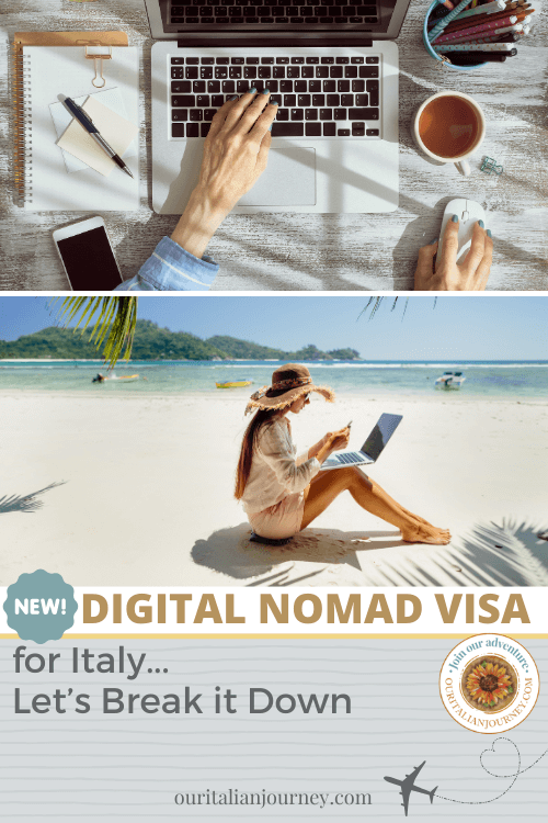 Digital Nomad Visa - what's it all about? - ouritalianjourney.com