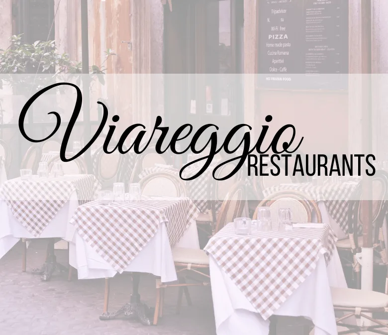 Viareggio restaurants recommendation - ouritalianjourney.com