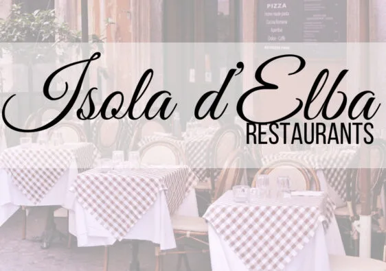 Isola d'Elba food and drink recommendations by ouritalianjourney.com