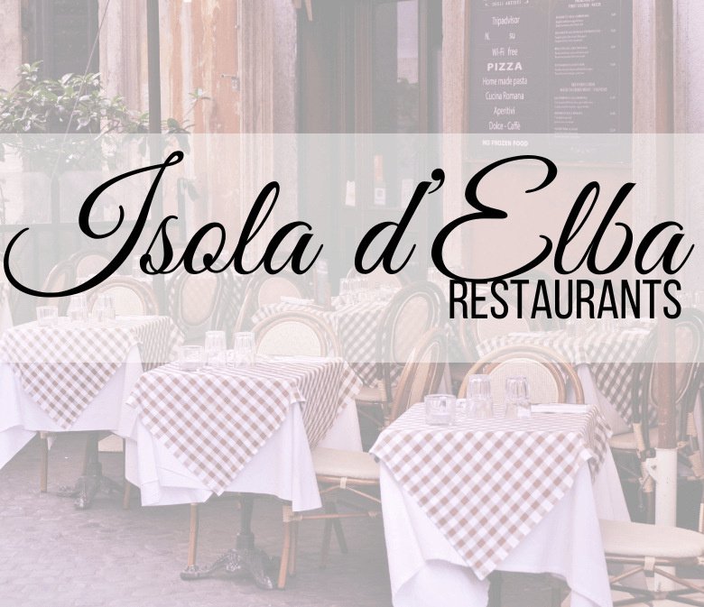 Isola d'Elba food and drink recommendations by ouritalianjourney.com