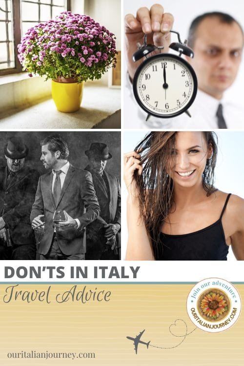 Travel advice about the don'ts in Italy. - ouritalianjourney.com