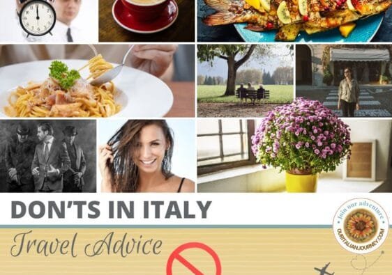 Travel advice about the don'ts in Italy. - ouritalianjourney.com