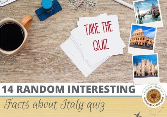 Interesting and fun facts quiz about Italy. - ouritalianjourney.com