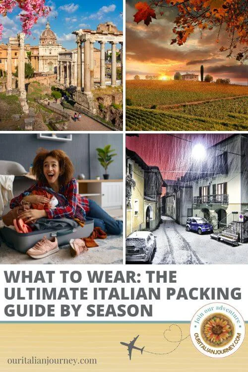 what to wear when packing for the seasons in Italy. ouritalianjourney.com