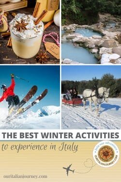 We advise The 8 Best winter activities in Italy, ouritalianjourney.com