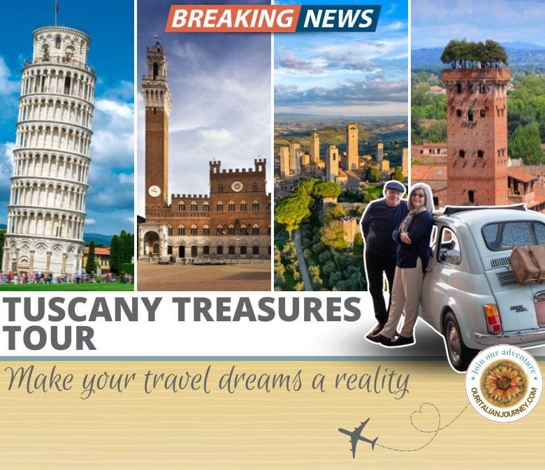 Tuscany Treasures Tour - scheduled for October 2025 - JOIN US! ouritalianjourney.com