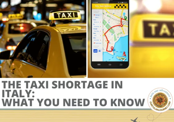 How to deal with the taxi shortage in Italy when visiting - ouritalianjourney.com