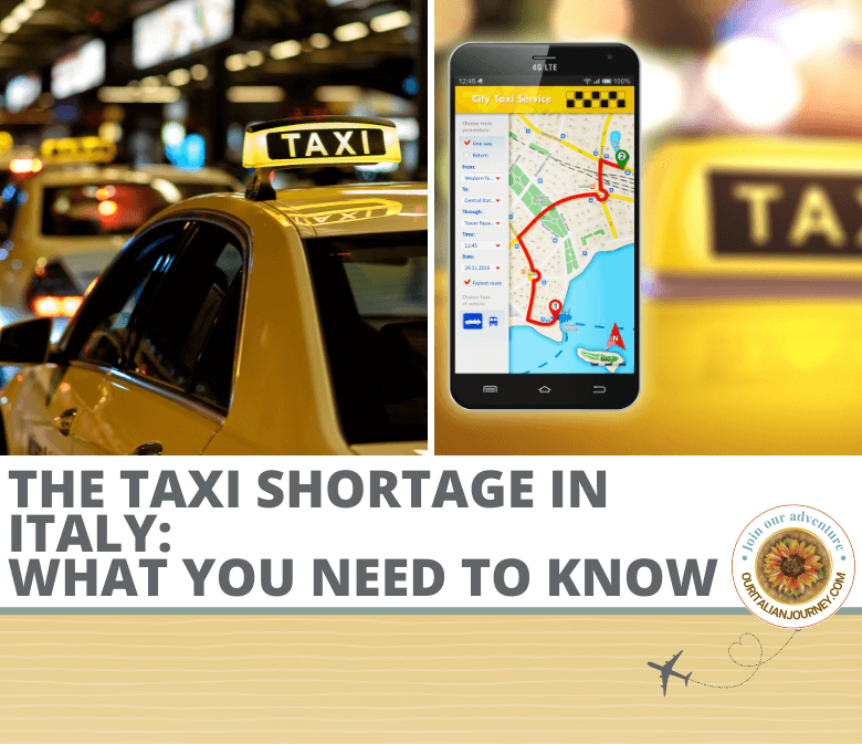 How to deal with the taxi shortage in Italy when visiting - ouritalianjourney.com