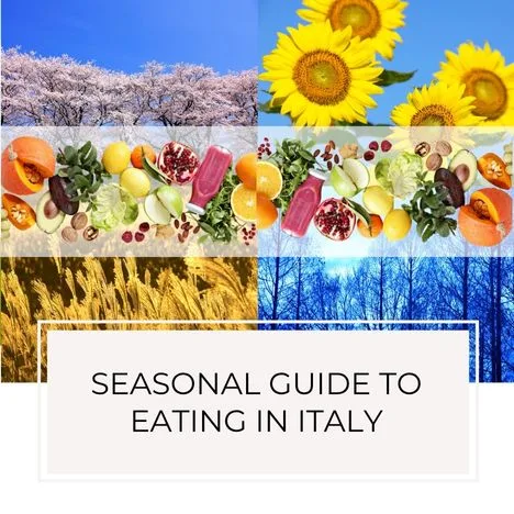 Complete guide to seasonal eating in Italy, ouritalianjourney.com