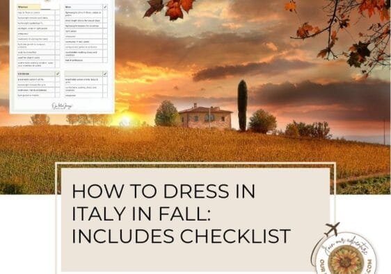How to dress in Italy in the fall - we've got you covered with suggestions - ouritalianjourney.com