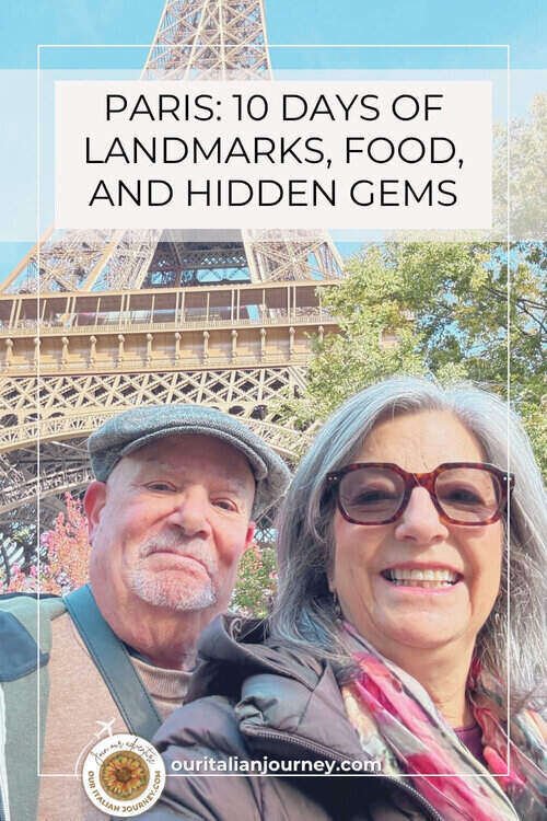 Paris - 10 day trip for Our Italian Journey - ouritalianjourney.com