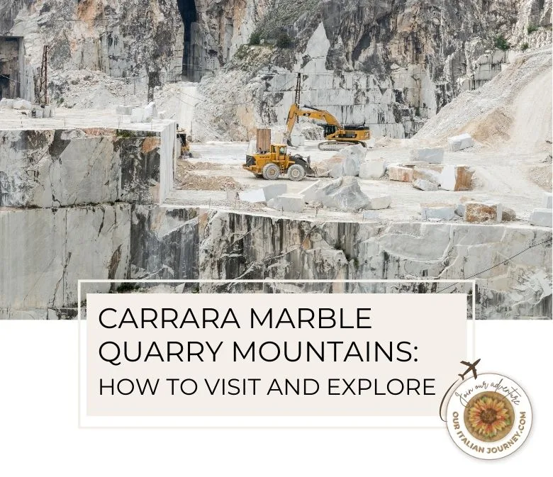 Carrara Marble Mountains and Quarries - let us show you how to visit - ouritalianjourney.com