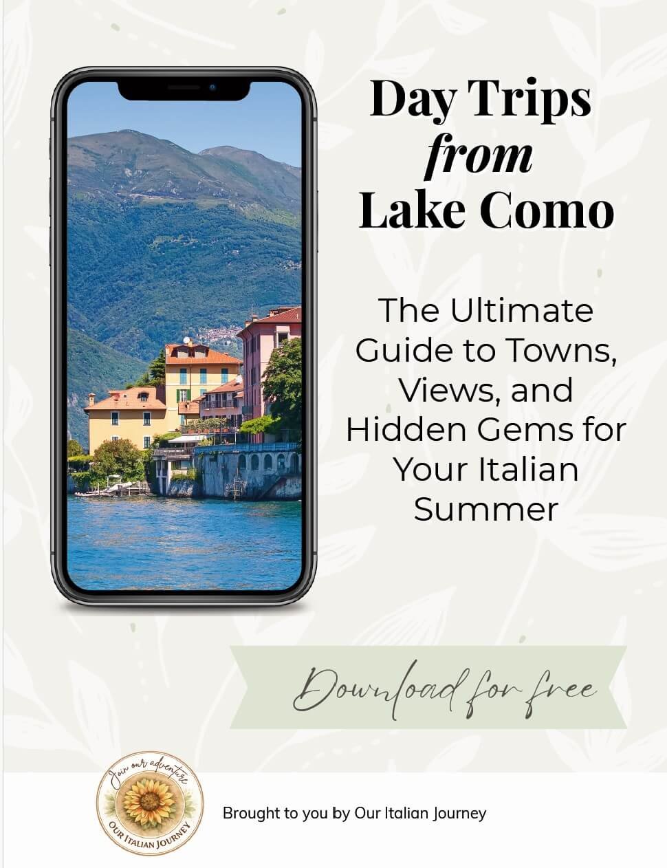 Great information on Italian lakes and a comparison with free PDF downloads on each - ouritaianjourney.com